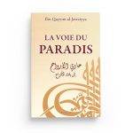 La voie du paradis - Ibnoul Qayyim