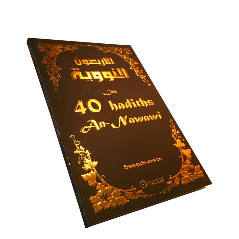 Les 40 hadiths de Nawawi - Bilingue Français Arabe
