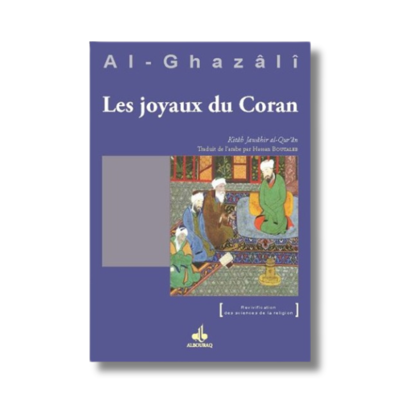Les joyaux du Coran et ses perles - senlibrairie