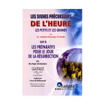 Les signes précurseurs de l'Heure - Les petits et les grands