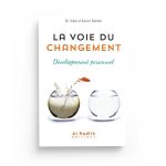 La voie du changement - Développement personnel
