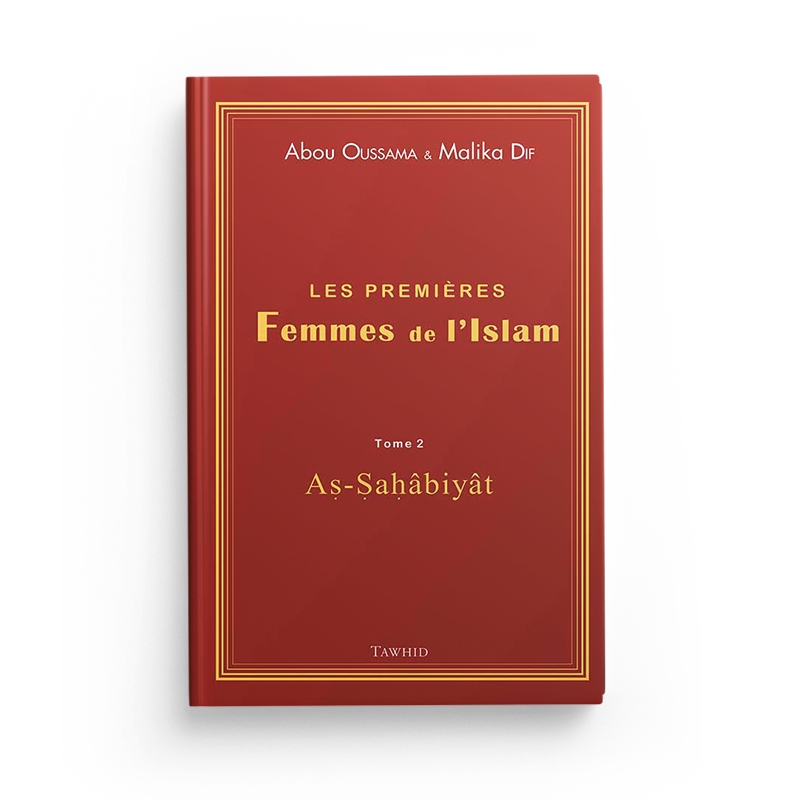 Les premières femmes de l’Islam (Tome 2)