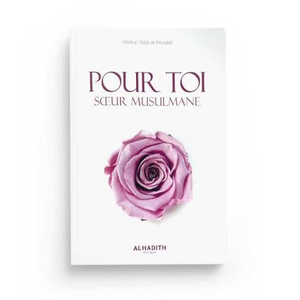 Pour toi soeur musulmane