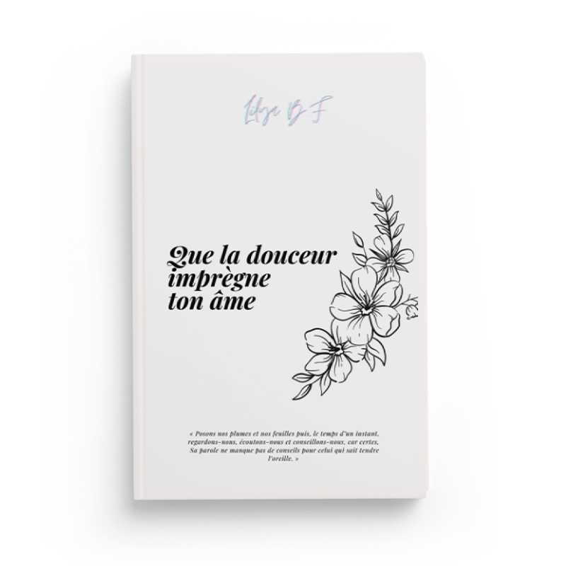 que la douceur impregne ton ame lilya bf - senlibrairie