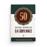 50-questions-reponses-sur-la-croyance-shaykh-muhammad-ibn-abdul-wahhab-editions-ibn-badis