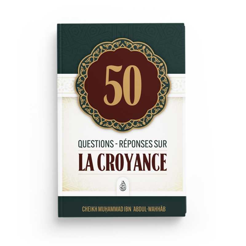 50-questions-reponses-sur-la-croyance-shaykh-muhammad-ibn-abdul-wahhab-editions-ibn-badis 50-questions-reponses-sur-la-croyance-shaykh-muhammad-ibn-abdul-wahhab-editions-ibn-badis