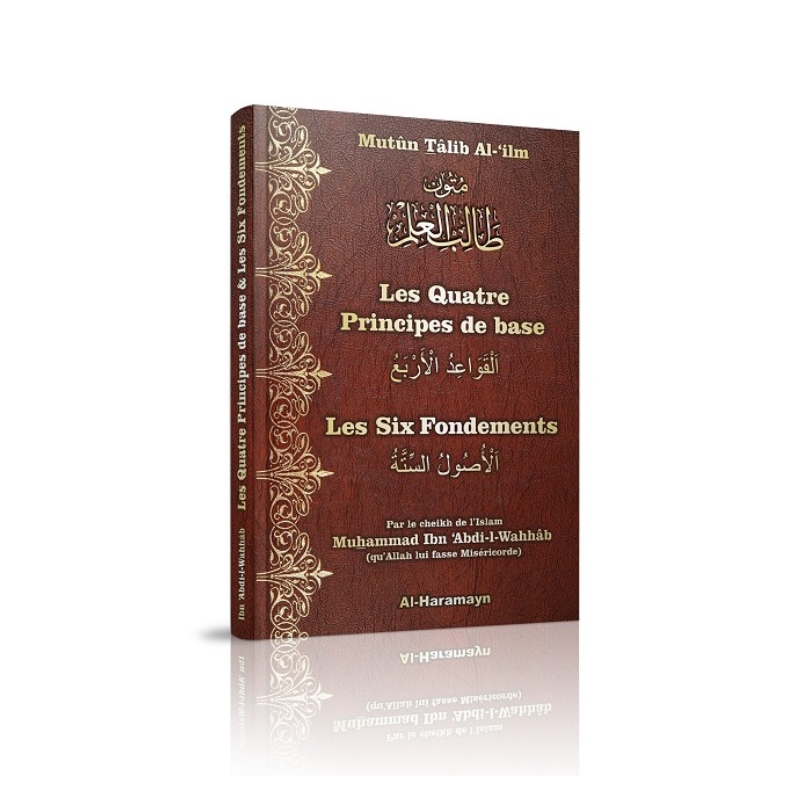 Les Quatre Principes de base & Les Six Fondements