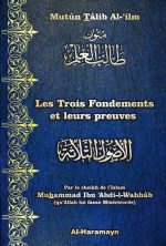 Les trois fondements et leurs preuves - Bilingue