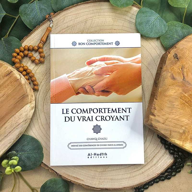 le-comportement-du-vrai-croyant-chawqi-chadli-editions-al-hadith (5) le comportement du vrai croyant chawqi chadli editions al hadith 5 - senlibrairie