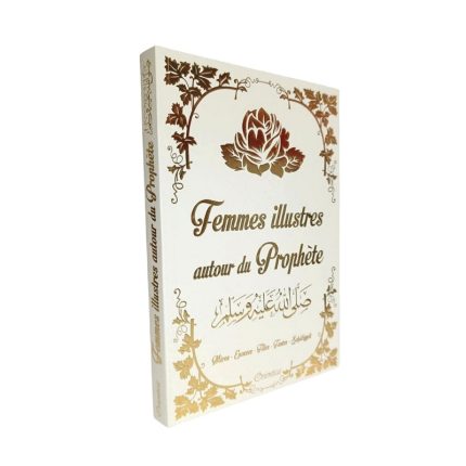 Femmes illustres autour du Prophète