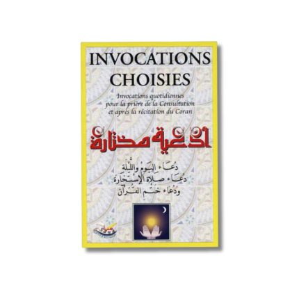 Invocations choisies - Bilingue Français Arabe
