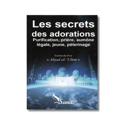 Les secrets des adorations
