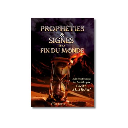 Prophéties et Signes de la fin du monde - Les grands et petits signes de la fin des temps