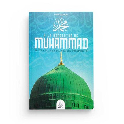 A la rencontre de Muhammad : 30 tranches de vie