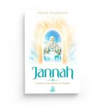 Jannah : 30 aperçus des délices du Paradis - Omar Suleiman