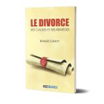 Le divorce - ses causes et ses remèdes