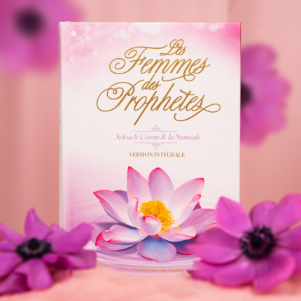 Les femmes des prophètes - Editions Al Imam