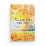 Renoue avec ton coeur - Yasmin MOGAHED