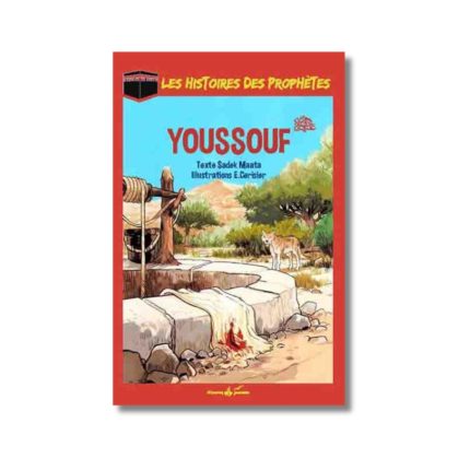 Les histoires des prophètes - YOUSSOUF - Al Bouraq