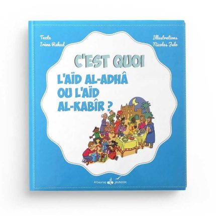 C'est quoi l'Aïd Al Adha