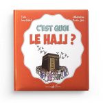 C'est quoi le Hajj