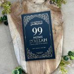 99 Noms d'Allah tirés du Coran et de la Sunna - Editions Al-Hadîth