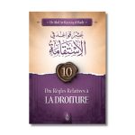 Dix régles relatives à la droiture - Abd Ar-Razzak Al Badr - Ibn Badis
