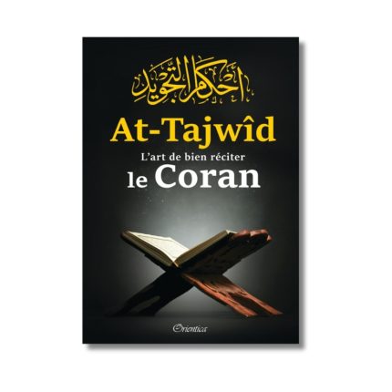 At-Tajwîd - L'art de bien réciter le Coran - Avec Code QR pour les audios