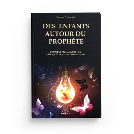 Des enfants autour du Prophète - Hesham Al-Awadi - Editions Muslimcity