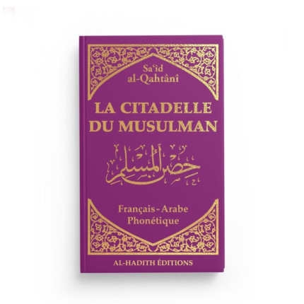 La Citadelle du Musulman - Français - Arabe - Phonétique - Couleur Mauve ou Fuschia