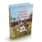 Le Grand Livre des Érudits et Savants Musulmans - Bilingue Français-Arabe