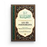 Le commentaire du livre les six fondements - Par Abd Ar-Razzâq Abd Al Muhsin Al Badr