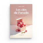 Les clés du Paradis - Editions Al hadith