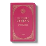 Le Noble Coran - Version Française - Éditions Tawhid