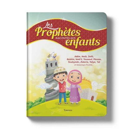 Les Prophètes racontés aux enfants