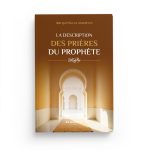 La description des prières du Prophète - Ibn Qayyim Al Jawziyya - Al hadith