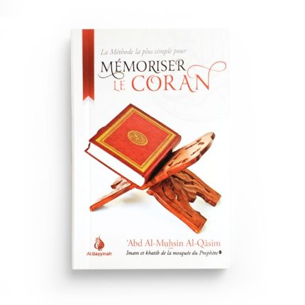 La méthode la plus simple pour Mémoriser le Coran