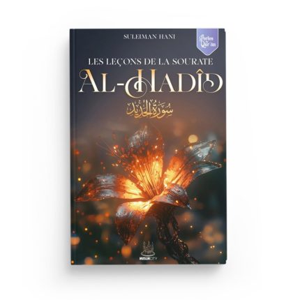 Les leçons de la sourate Al Hadid - Suleiman Hani