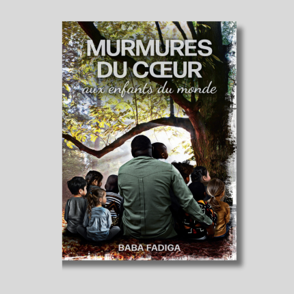 Mumures du coeur aux enfants du monde