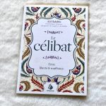 Le célibat : liberté et souffrance