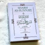 Sharh As Sunnah - L'explication de la Sunnah - Imam Al Barbahâri - 4ème édition