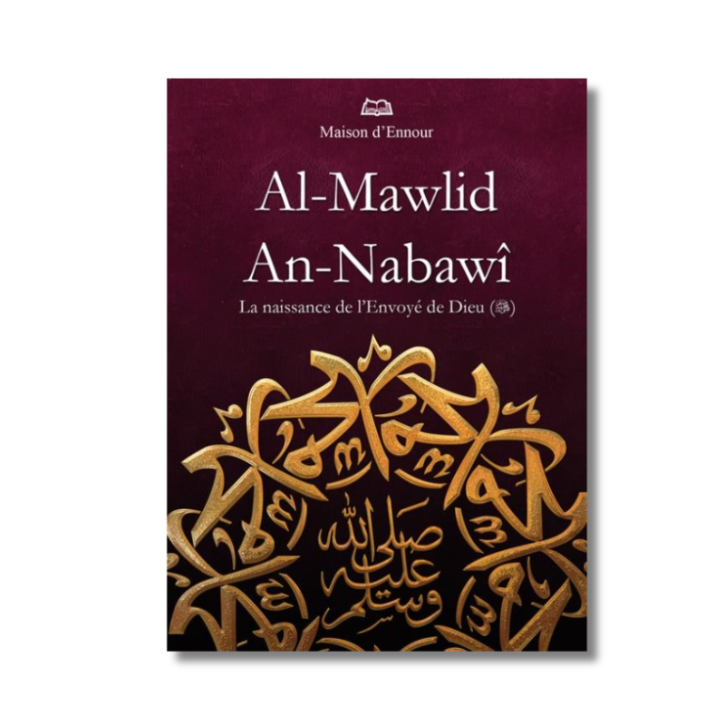 Al-Mawlid-An-Nabawi-La-naissance-de-lEnvoye-de-Dieu-sws.png Al Mawlid An Nabawi La naissance de lEnvoye de Dieu sws - senlibrairie