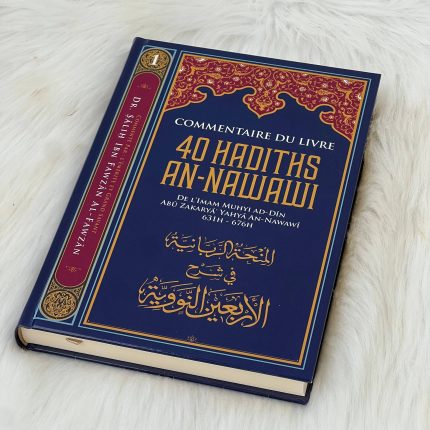 Commentaire Du Livre 40 Hadiths An Nawawi - Dr Al Fawzan - Edition Ibn Badis