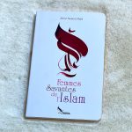 Femmes Savantes de l'Islam - Edition revue et augmentée