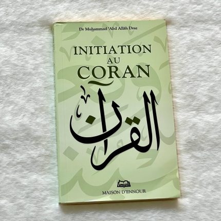 Initiation au Coran - Dr Muhammad  AbdAllah Draz- Format de poche