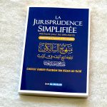 La Jurisprudence Simplifiée - Méthode pour les débutants - Cheikh Sa'di