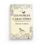 Les nobles caractères - Cheikh Othaymine