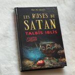 Les ruses de Satan - Talbis Iblis - Version cartonnée