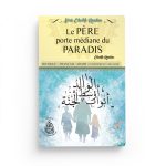 Le Père : Porte médiane du Paradis - Bilingue Français-Arabe